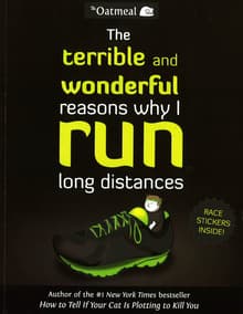 Book cover of The Terrible and Wonderful Reasons Why I Run Long Distances
