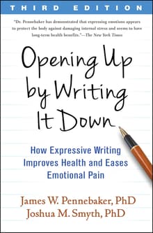 Book cover of Opening Up by Writing It Down: How Expressive Writing Improves Health and Eases Emotional Pain