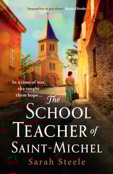 Book cover of The Schoolteacher of Saint-Michel