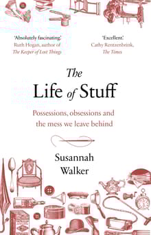 Book cover of The Life of Stuff