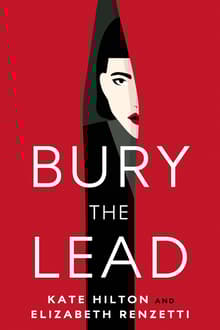 Book cover of Bury the Lead