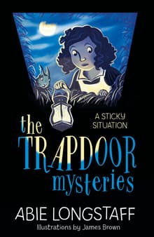 Book cover of The Trapdoor Mysteries: A Sticky Situation