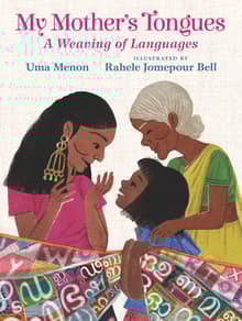 Book cover of My Mother's Tongues: A Weaving of Languages