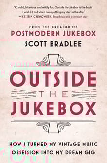 Book cover of Outside the Jukebox: How I Turned My Vintage Music Obsession Into My Dream Gig