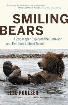 Book cover of Smiling Bears: A Zookeeper Explores the Behaviour and Emotional Life of Bears
