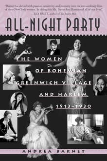Book cover of All-Night Party: The Women of Bohemian Greenwich Village and Harlem, 1913-1930