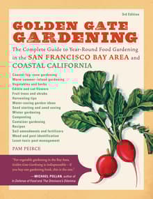 Book cover of Golden Gate Gardening,  The Complete Guide to Year-Round Food Gardening in the San Francisco Bay Area & Coastal California