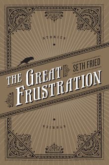 Book cover of The Great Frustration: Stories