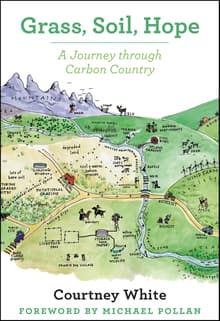 Book cover of Grass, Soil, Hope: A Journey Through Carbon Country
