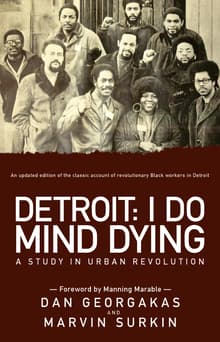 Book cover of Detroit: I Do Mind Dying: A Study in Urban Revolution
