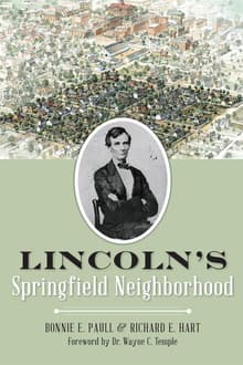 Book cover of Lincoln's Springfield Neighborhood