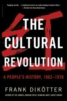 Book cover of The Cultural Revolution: A People's History, 1962--1976