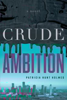 Book cover of Crude Ambition