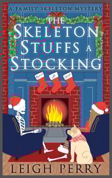 Book cover of The Skeleton Stuffs a Stocking