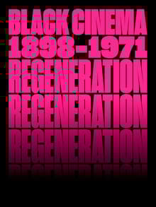 Book cover of Regeneration: Black Cinema, 1898-1971