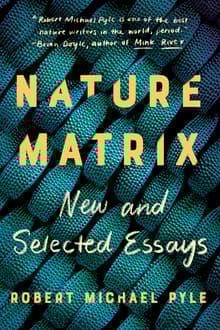Book cover of Nature Matrix: New and Selected Essays