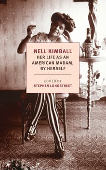 Book cover of Nell Kimball: Her Life as an American Madam, by Herself