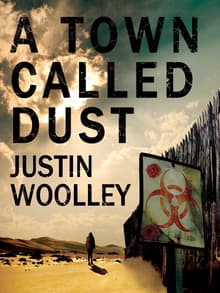 Book cover of A Town Called Dust: The Territory 1