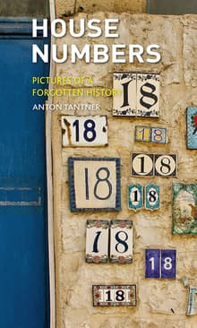 Book cover of House Numbers: Pictures of a Forgotten History