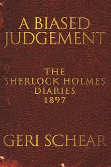 Book cover of A Biased Judgement: The Sherlock Holmes Diaries 1897