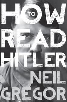 Book cover of How to Read Hitler