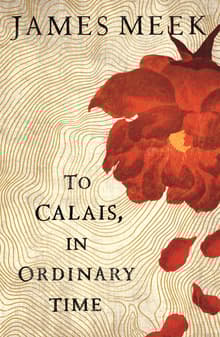 Book cover of To Calais, in Ordinary Time