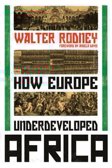 Book cover of How Europe Underdeveloped Africa