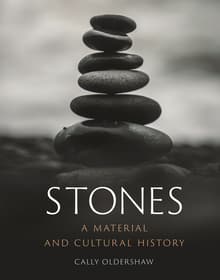 Book cover of Stones: A Material and Cultural History
