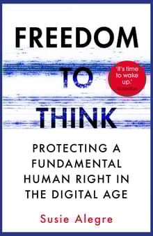 Book cover of Freedom to Think: Protecting a Fundamental Human Right in the Digital Age