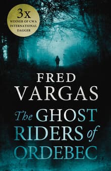 Book cover of The Ghost Riders of Ordebec
