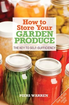 Book cover of How to Store Your Garden Produce: The Key to Self-Sufficiency