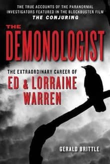 Book cover of The Demonologist: The Extraordinary Career of Ed and Lorraine Warren