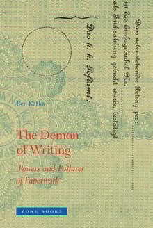 Book cover of The Demon of Writing: Powers and Failures of Paperwork