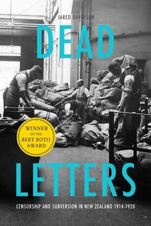 Book cover of Dead Letters: Censorship and Subversion in New Zealand 1914-1920