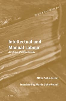 Book cover of Intellectual and Manual Labour: A Critique of Epistemology