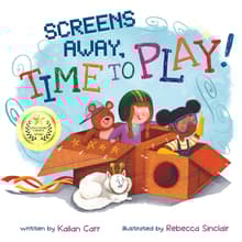 Book cover of Screens Away, Time to Play!