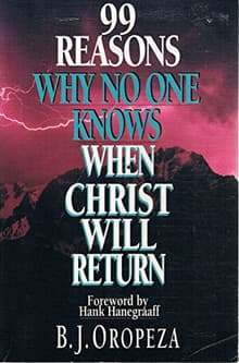 Book cover of 99 Reasons Why No One Knows When Christ Will Return