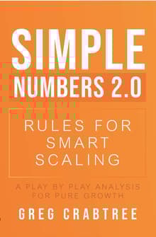 Book cover of Simple Numbers 2.0 - Rules for Smart Scaling: A Play by Play Analysis for Pure Growth