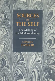 Book cover of Sources of the Self: The Making of the Modern Identity