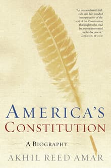 Book cover of America's Constitution: A Biography