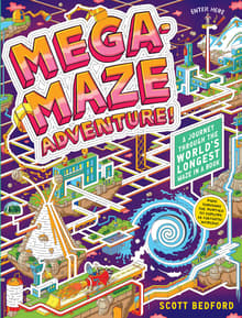 Book cover of Mega-Maze Adventure!: A Journey Through the World's Longest Maze in a Book