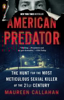 Book cover of American Predator: The Hunt for the Most Meticulous Serial Killer of the 21st Century