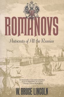 Book cover of The Romanovs: Autocrats of All the Russias
