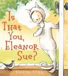 Book cover of Is That You, Eleanor Sue?