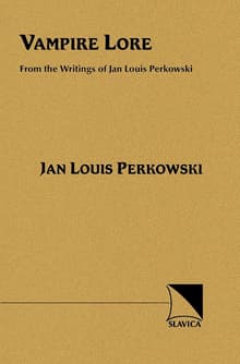 Book cover of Vampire Lore: From the Writings of Jan Louis Perkowski