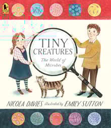 Book cover of Tiny Creatures: The World of Microbes