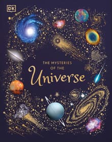 Book cover of The Mysteries of the Universe: Discover the Best-Kept Secrets of Space