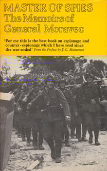 Book cover of Master of Spies: The Memoirs of General Frantisek Moravec