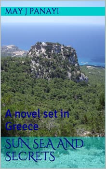 Book cover of Sun Sea and Secrets: A novel set in Greece
