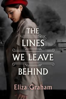 Book cover of The Lines We Leave Behind